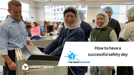 Hosting a safety day at a food processing facility | The Wash Podcast by Meritech
