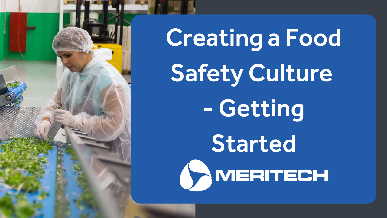 Creating a Food Safety Culture - Getting Started