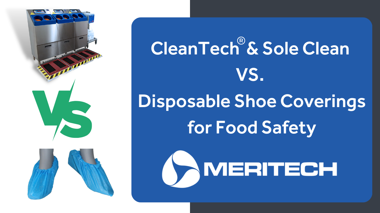 CleanTech® & Sole Clean vs Disposable Shoe Coverings for Food Safety