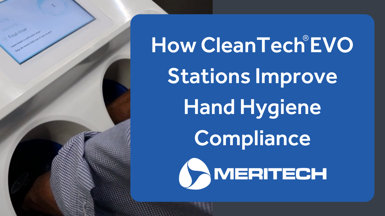 Improving Hand Hygiene Compliance with CleanTech® EVO Stations