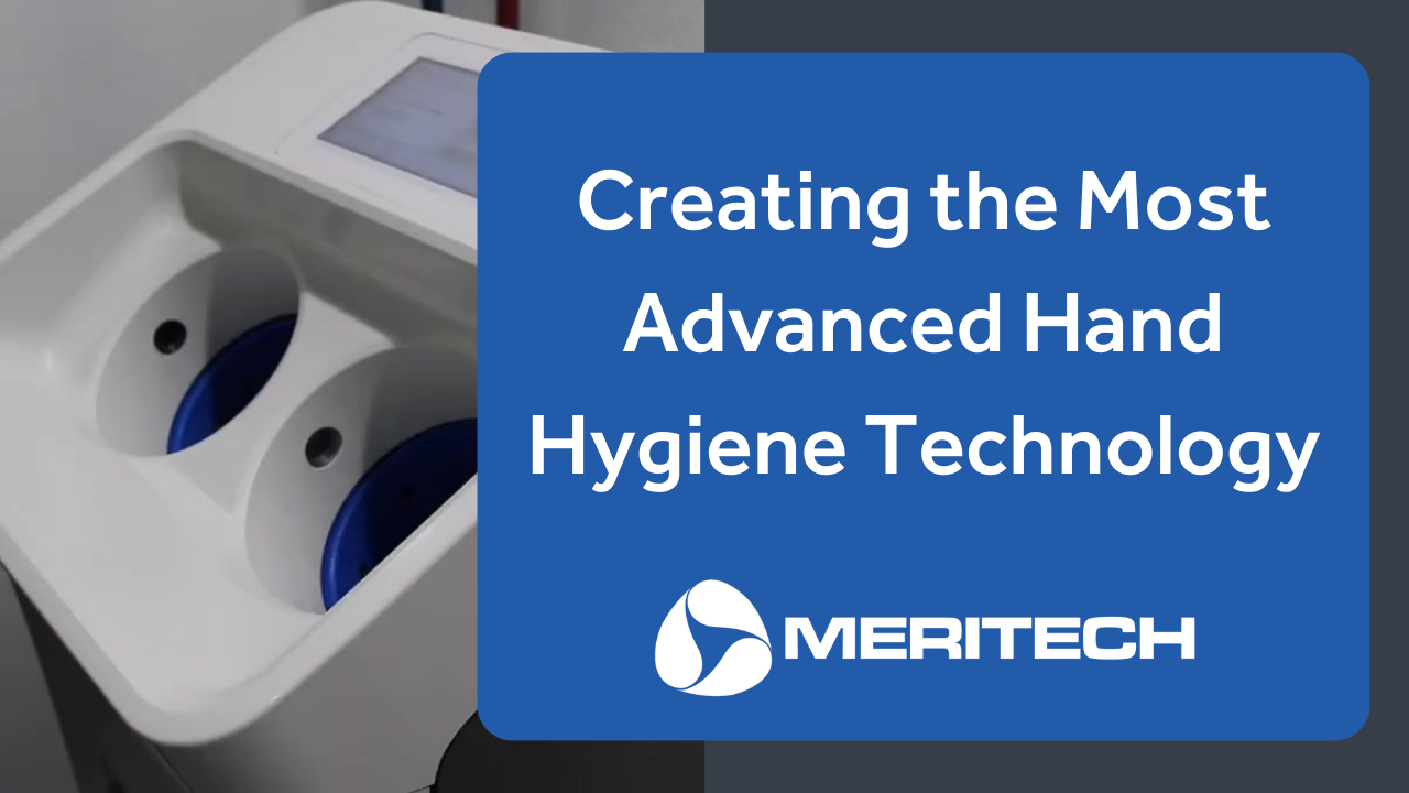 Creating the Most Advanced Hand Hygiene Technology