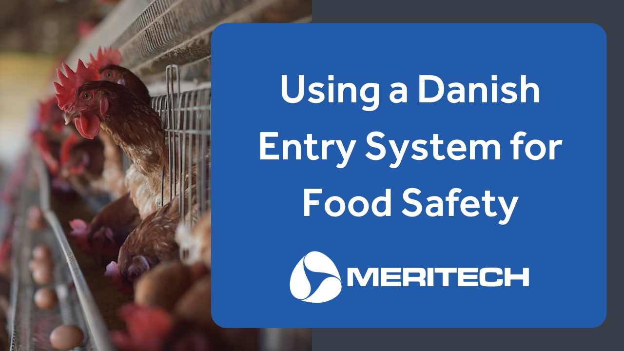 Using a Danish Entry System for Food Safety
