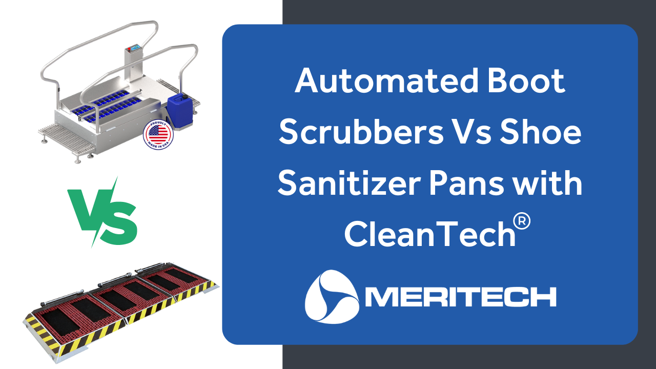 Automated Boot Scrubbers Vs Shoe Sanitizer Pans with CleanTech®