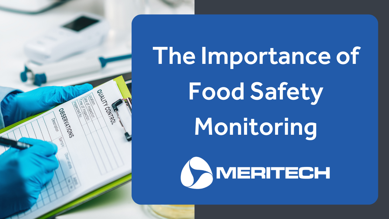The Importance of Food Safety Monitoring
