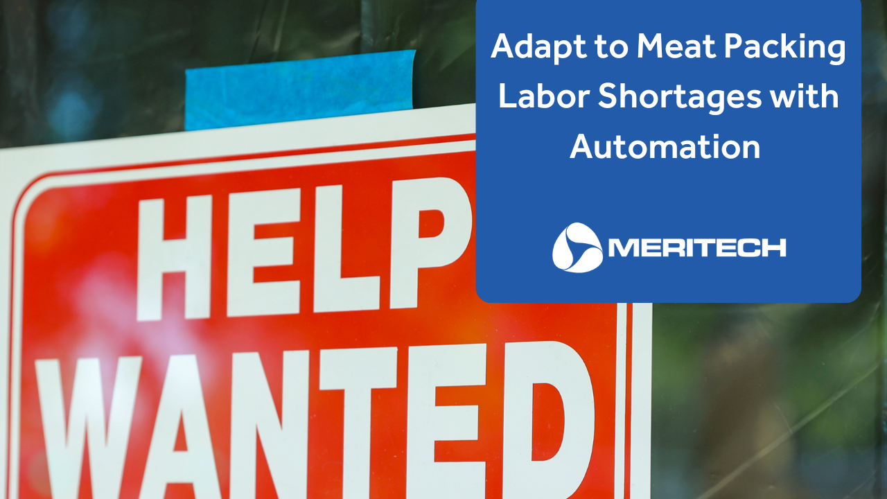 Adapt to Meat Packing Labor Shortages with Automation