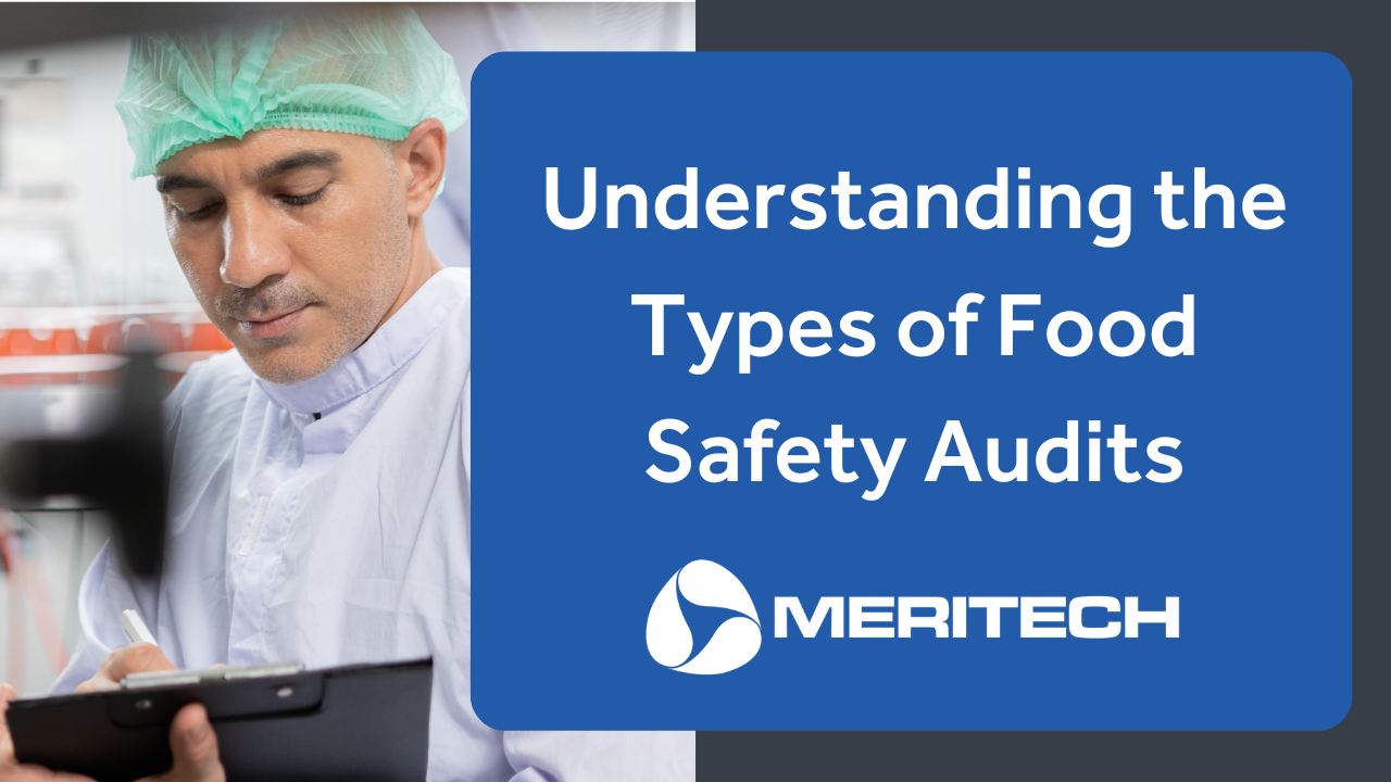 Understanding the Types of Food Safety Audits