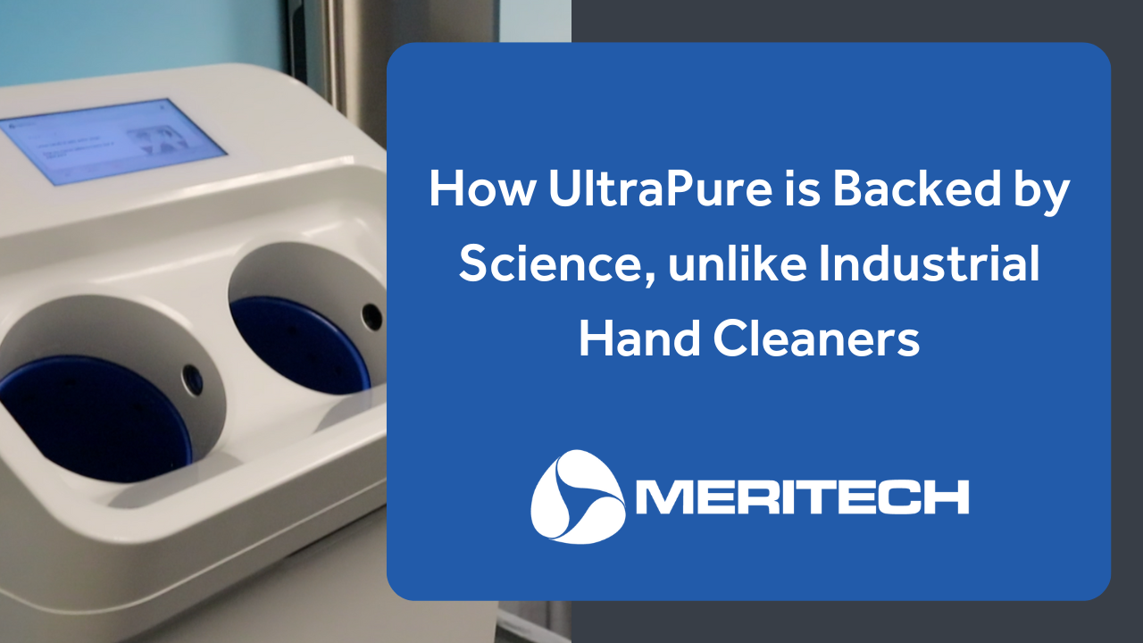 How UltraPure is Backed by Science, unlike Industrial Hand Cleaners