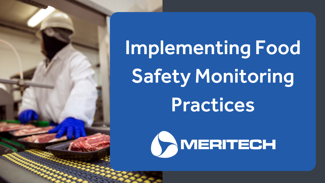 Implementing Food Safety Monitoring Practices