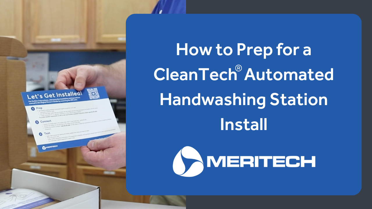 Preparing for a CleanTech® Automated Handwashing Station Installation