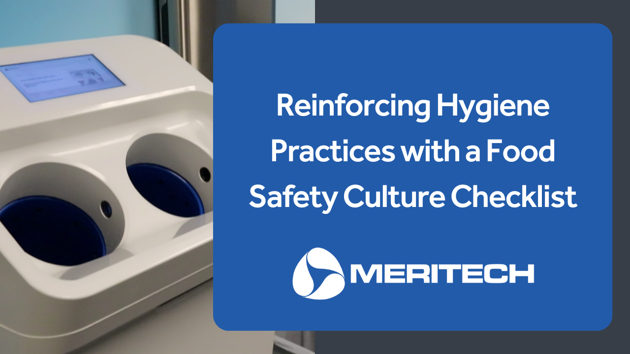 Reinforcing Hygiene Practices with a Food Safety Culture Checklist