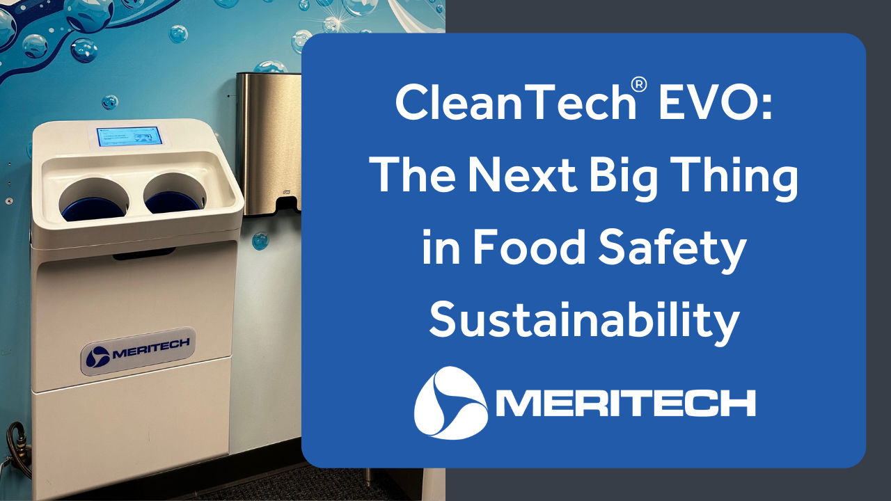 CleanTech® EVO: The Future of Sustainable Hand Hygiene in Food Safety