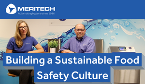 Webinar: Using Automation to Build a Sustainable Food Safety Culture & Consistent Hygiene SOPs Across Your Organization