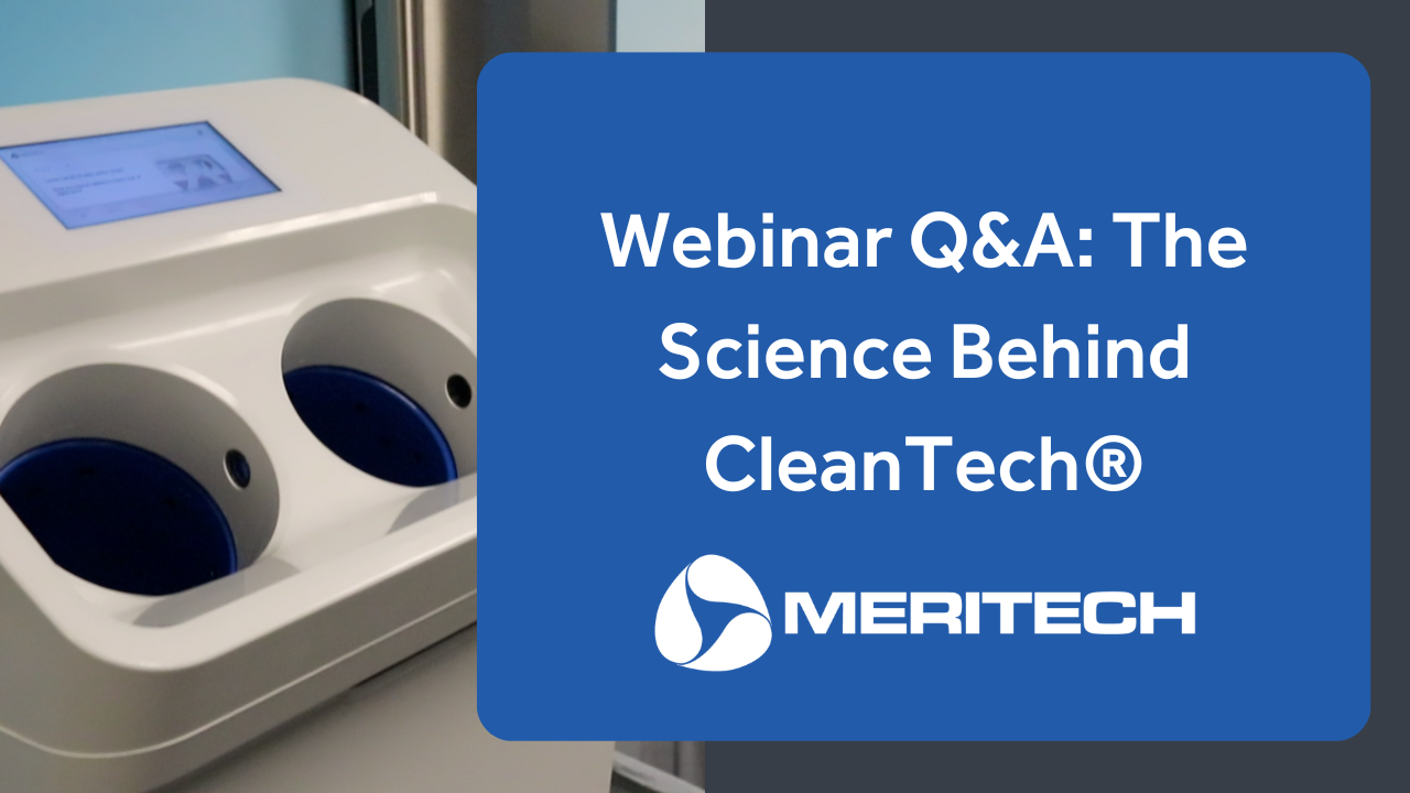 Webinar Q&A: The Science Behind CleanTech®