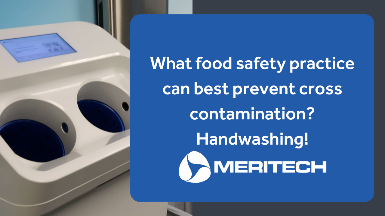 What food safety practice can best prevent cross contamination? Handwashing!