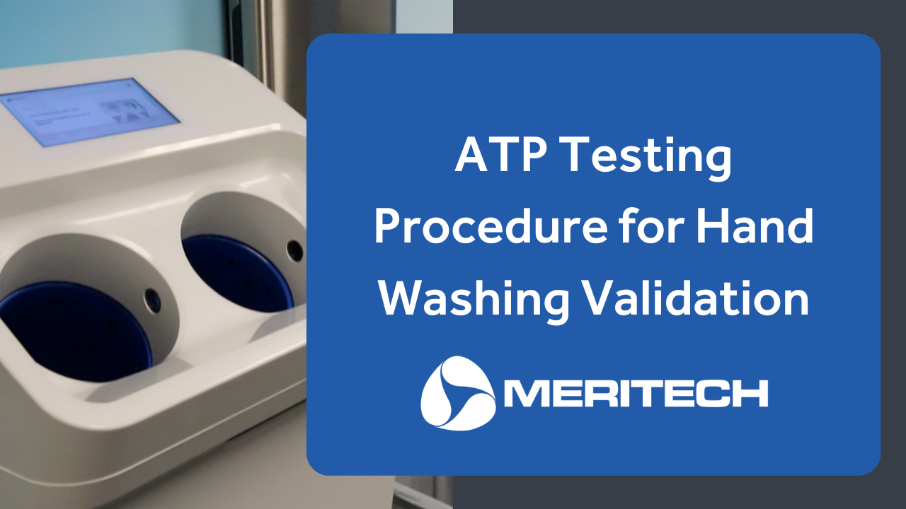 ATP Testing Procedure for Hand Washing Validation