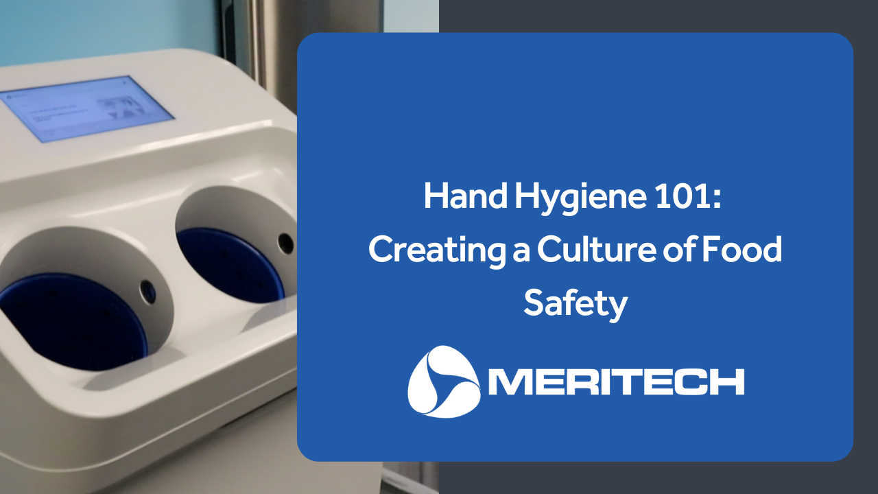 Hand Hygiene 101: Creating a Culture of Food Safety