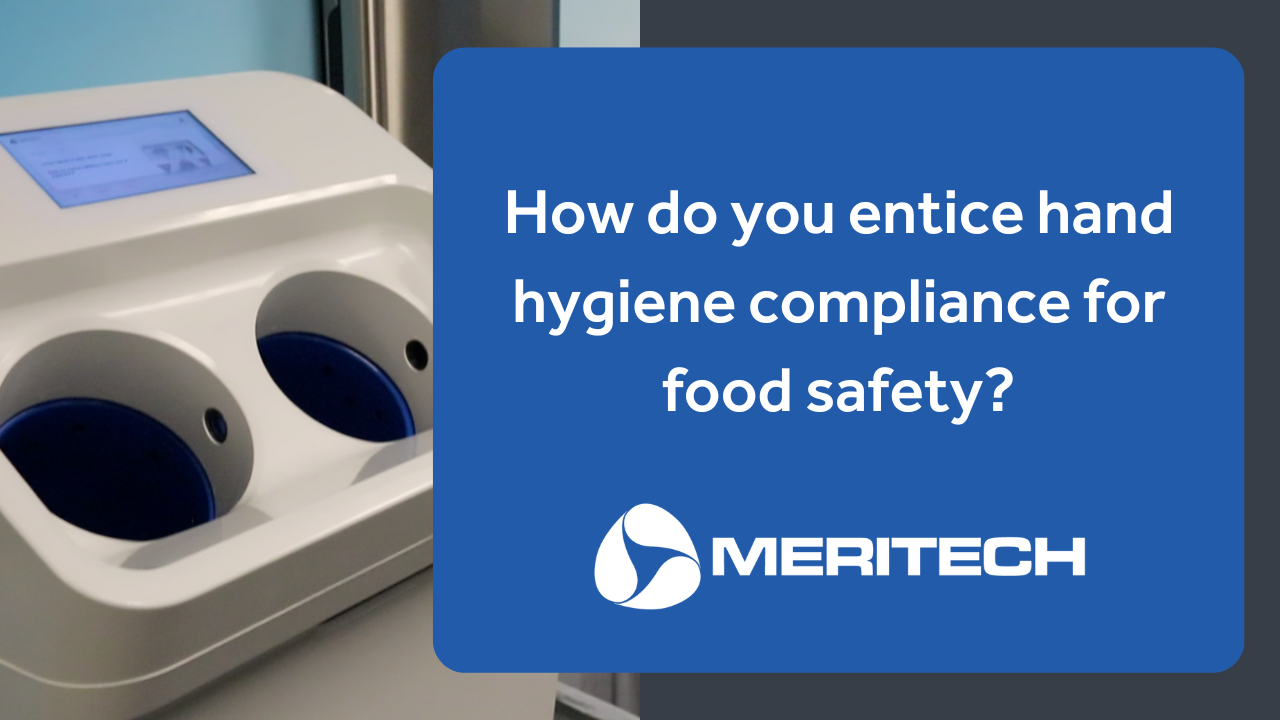 How do you entice hand hygiene compliance for food safety?
