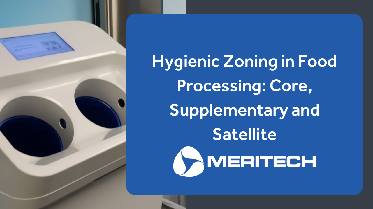 Hygienic Zoning in Food Processing: Core, Supplementary and Satellite