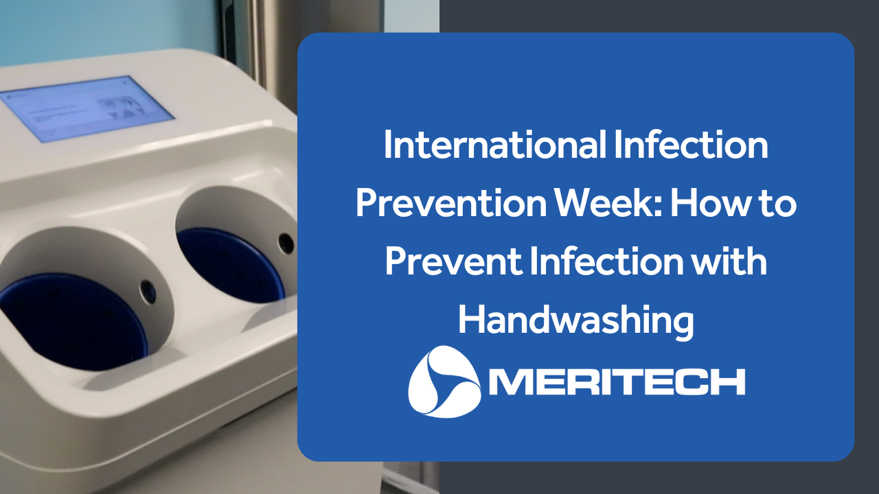 International Infection Prevention Week: How to Prevent Infection with Handwashing